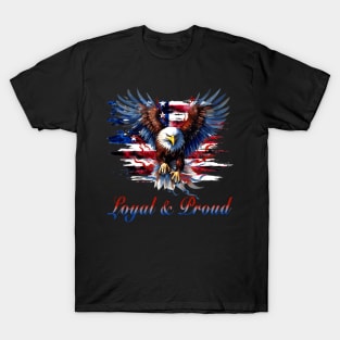 Loyal and Proud T-Shirt